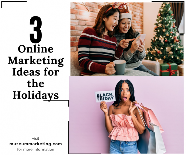 3 online marketing ideas for the holidays 3 MARKETING IDEAS FOR THE HOLIDAYS