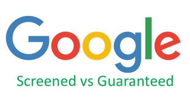 Google screened vs Guaranteed2 Google Screened vs Guaranteed